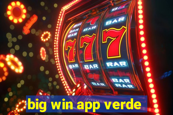 big win app verde